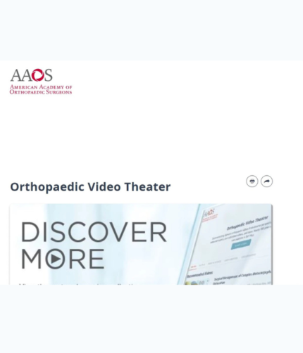 AAOS Orthopaedic Video Theater 2024