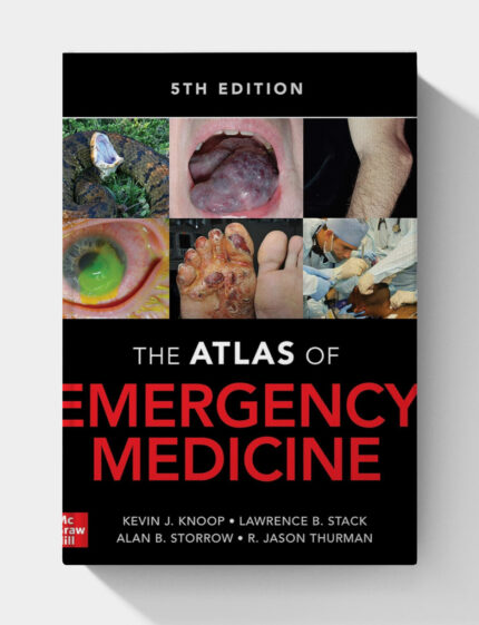 Atlas of Emergency Medicine (5th Edition)