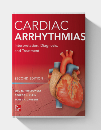 Cardiac Arrhythmias: Interpretation, Diagnosis and Treatment