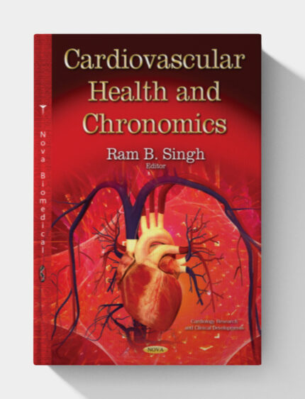 Cardiovascular Health and Chronomics (Cardiology Research and Clinical Developments)