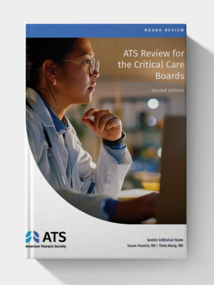 Critical Care: Board and Certification Review 1500 Questions and Explanation