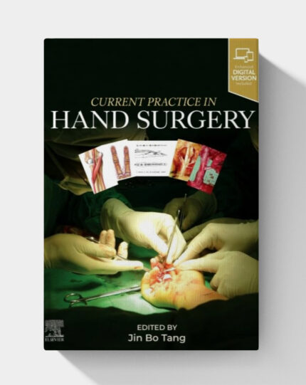 Current Practice in Hand Surgery (1st Edition) PDF ONLY