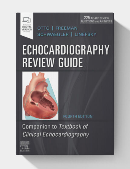 Echocardiography Review Guide: Companion to the Textbook of Clinical Echocardiography (4th Edition)