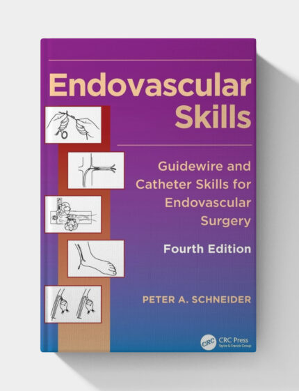 Endovascular Skills (4th Edition)