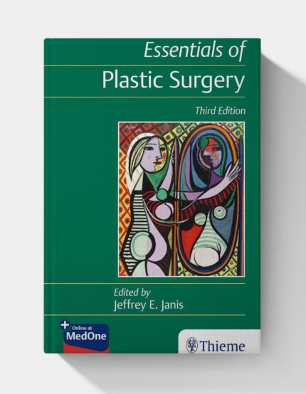 Essentials of Plastic Surgery