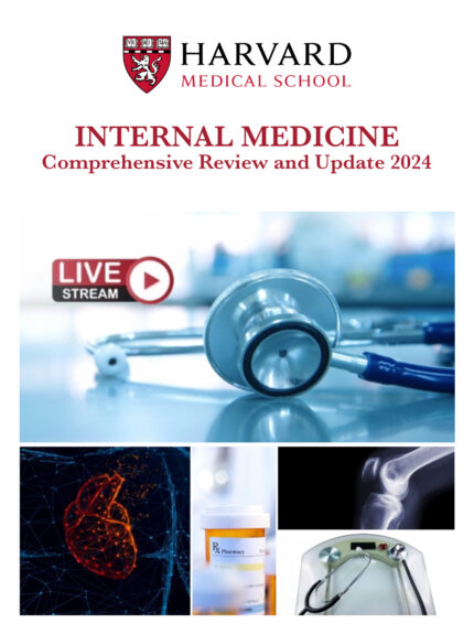 Harvard INTERNAL MEDICINE Comprehensive Review and Update 2024
