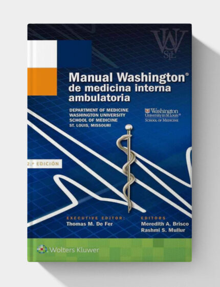 Manual Washington de medicina interna ambulatoria (2da edición)