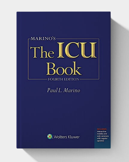 Marino's The ICU Book (4th Edition)