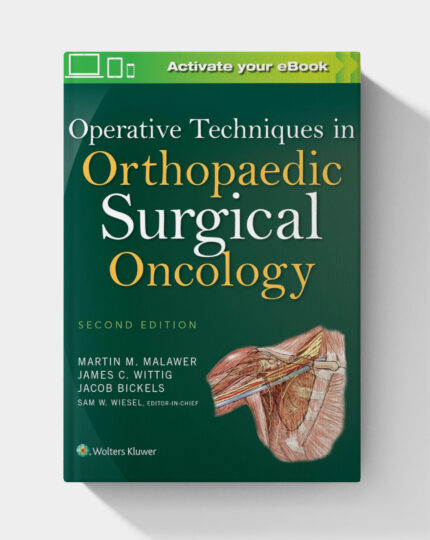 Operative Techniques in Orthopaedic Surgical Oncology (2nd Edition)
