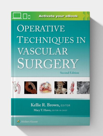 Operative Techniques in Vascular Surgery (2nd Edition)