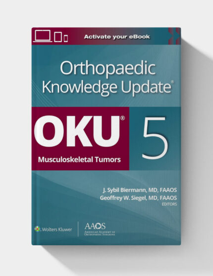 Orthopaedic Knowledge Update®: Musculoskeletal Tumors 5 (EPUB)