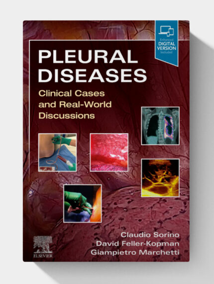 Pleural Diseases: Clinical Cases and Real-World Discussions (1st Edition)