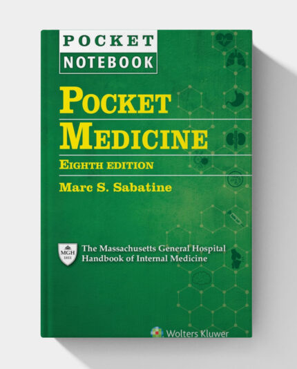 Pocket Medicine:The Massachusetts General Hospital Handbook of Internal Medicine (8th Edition)