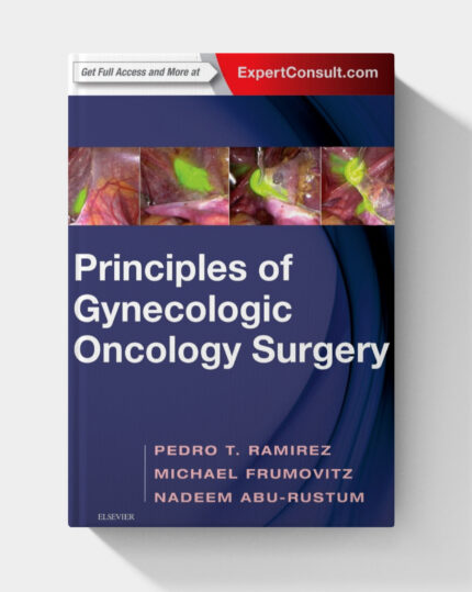 Principles of Gynecologic Oncology Surgery (1st Edition) PDF + VIDEOS