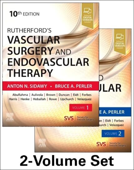 Rutherford's Vascular Surgery and Endovascular Therapy (10th Edition)