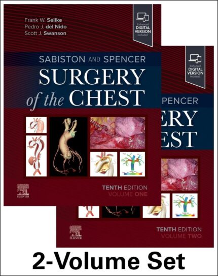 Sabiston and Spencer Surgery of the Chest (10th Edition) 2024