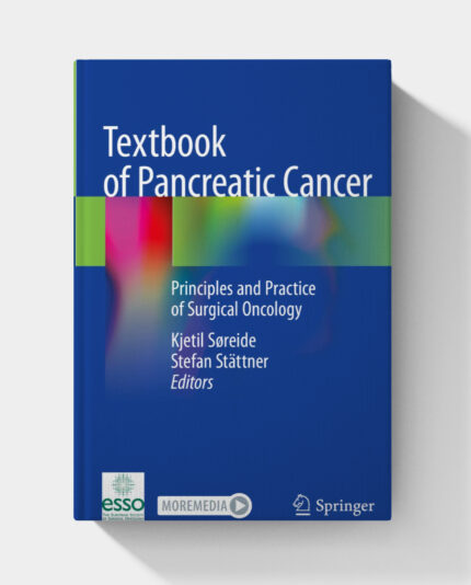 Textbook of Pancreatic Cancer : Principles and Practice of Surgical Oncology