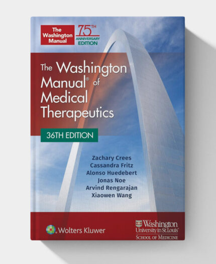 The Washington Manual of Medical Therapeutics (36th Edition)