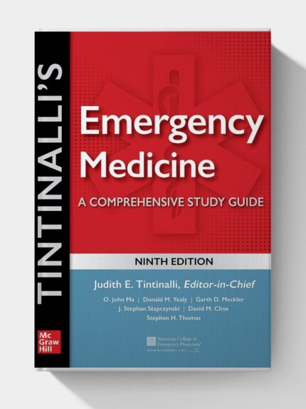 Tintinalli's Emergency Medicine: A Comprehensive Study Guide (9th edition)